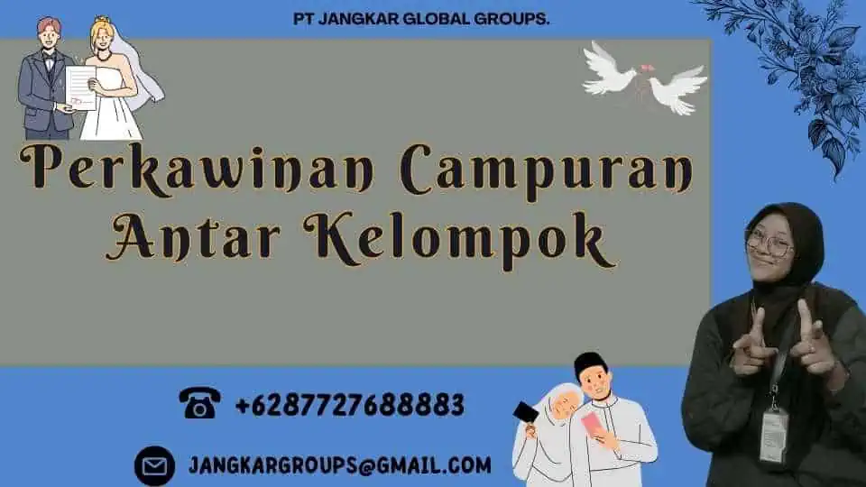 Perkawinan Campuran Antar Kelompok