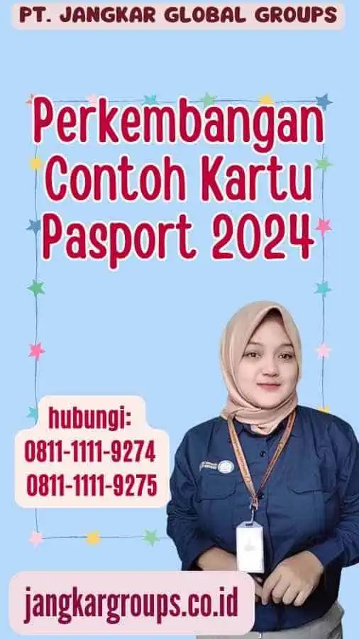 Perkembangan Contoh Kartu Pasport 2024