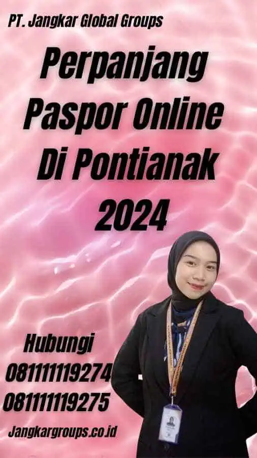 Perpanjang Paspor Online Di Pontianak 2024