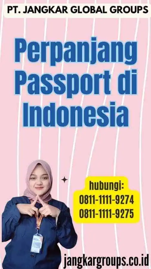 Perpanjang Passport di Indonesia