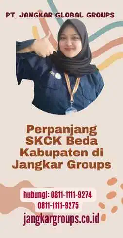 Perpanjang SKCK Beda Kabupaten di Jangkar Groups