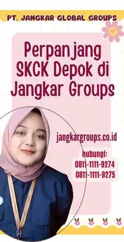 Perpanjang SKCK Depok di Jangkar Groups