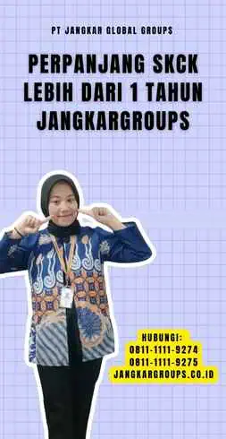 Perpanjang SKCK Lebih dari 1 Tahun Jangkargroups