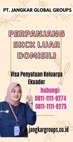 Perpanjang SKCK Luar Domisili