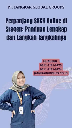 Perpanjang SKCK Online di Sragen: Panduan Lengkap dan Langkah-langkahnya