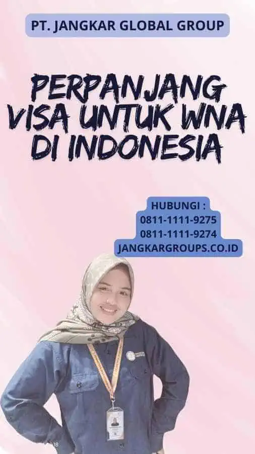 Perpanjang Visa Untuk WNA di Indonesia