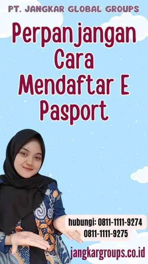 Perpanjangan Cara Mendaftar E Pasport