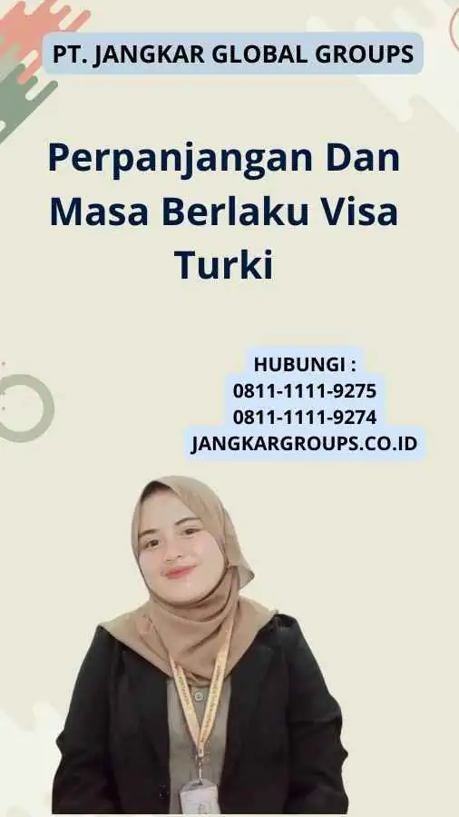 Perpanjangan Dan Masa Berlaku Visa Turki