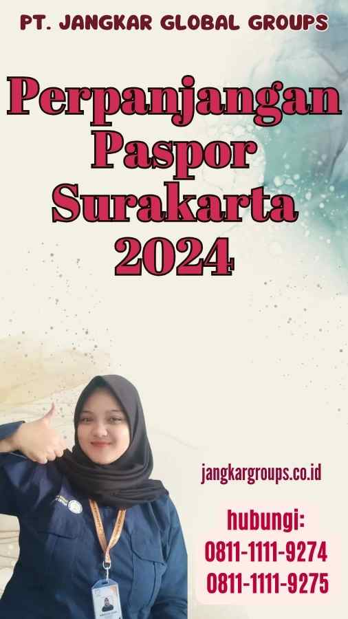 Perpanjangan Paspor Surakarta 2024