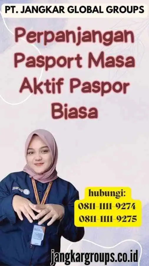 Perpanjangan Pasport Masa Aktif Paspor Biasa