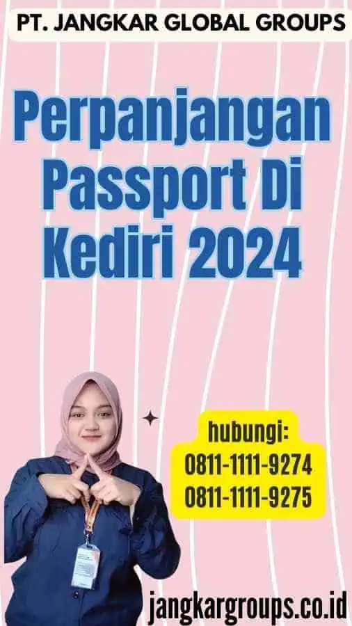 Perpanjangan Passport Di Kediri 2024