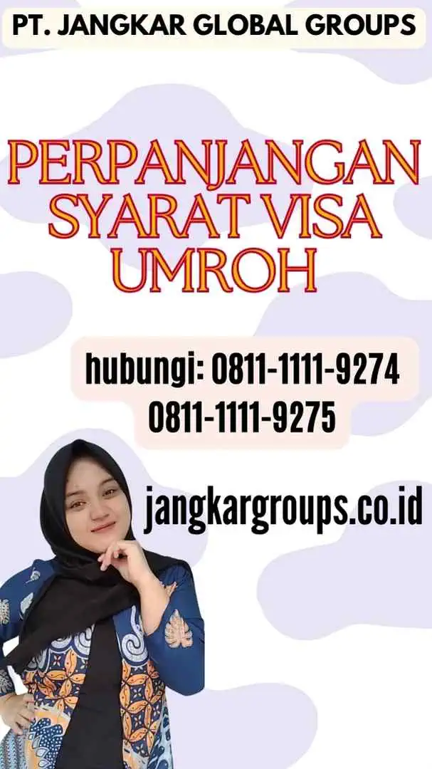 Perpanjangan Syarat Visa Umroh