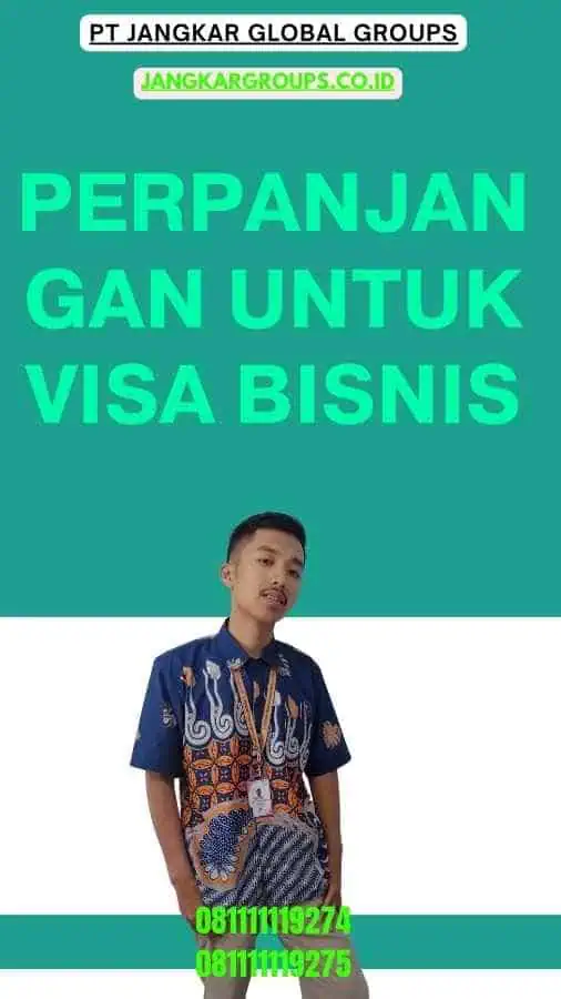 Perpanjangan Untuk Visa Bisnis