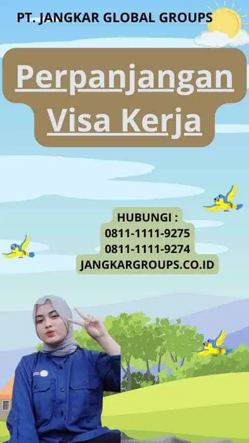 Perpanjangan Visa Kerja