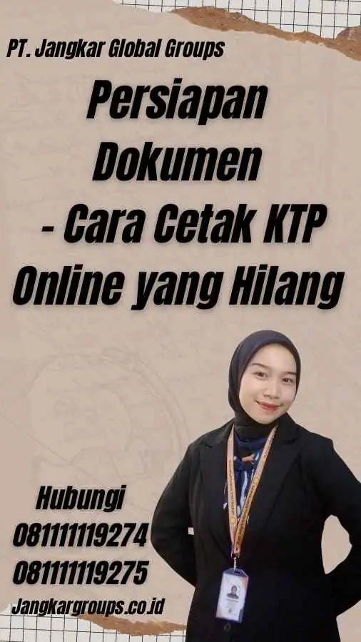 Persiapan Dokumen - Cara Cetak KTP Online yang Hilang