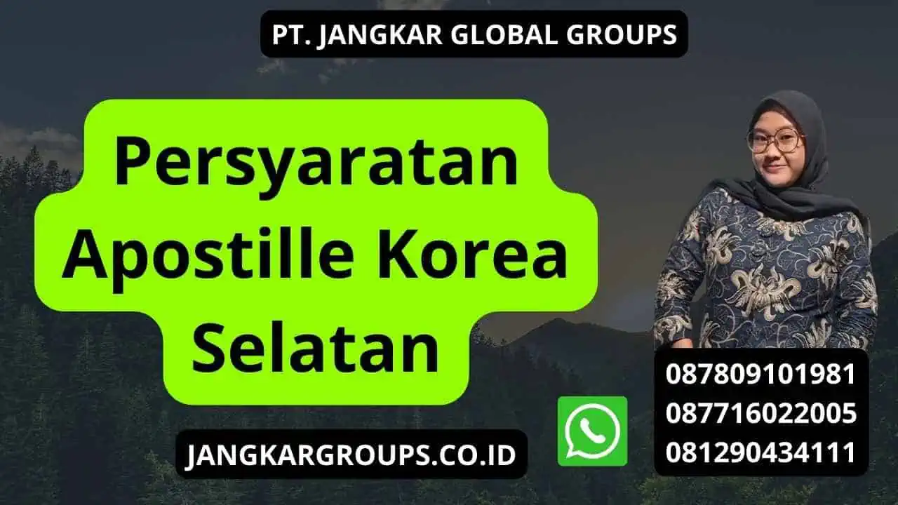 Persyaratan Apostille Korea Selatan