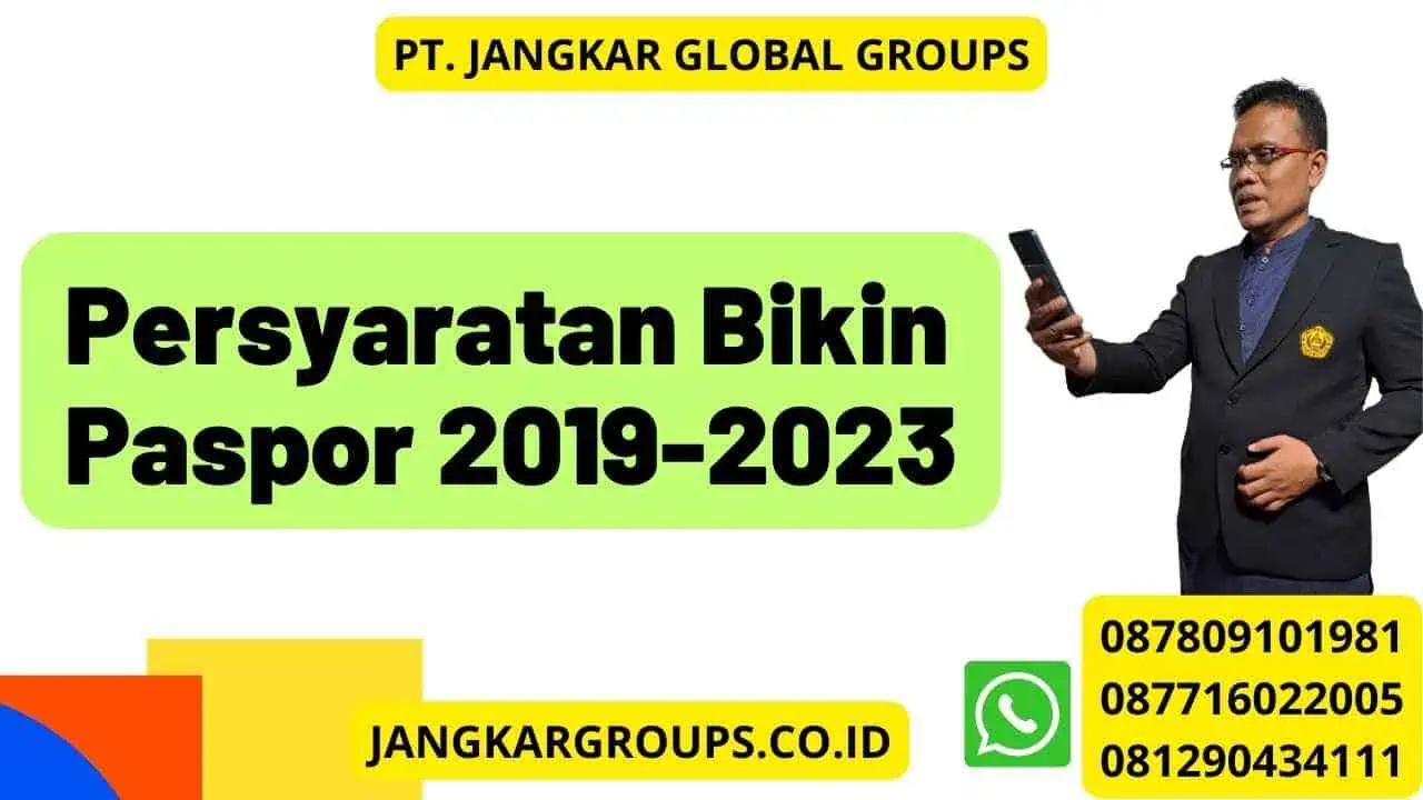 Persyaratan Bikin Paspor 2019-2023