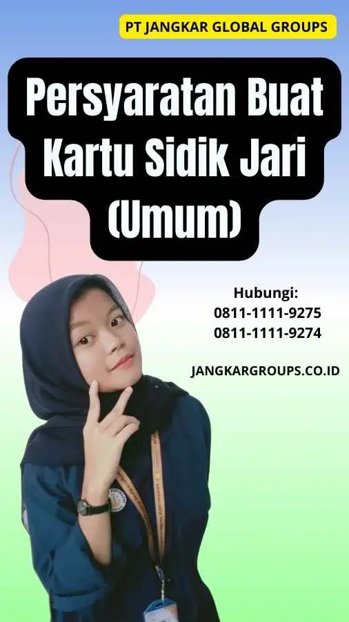 Persyaratan Buat Kartu Sidik Jari (Umum)