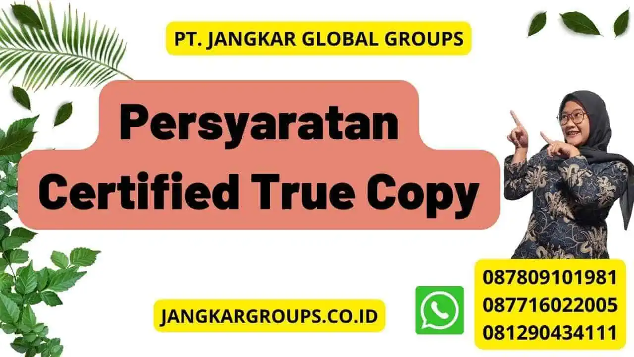 Persyaratan Certified True Copy