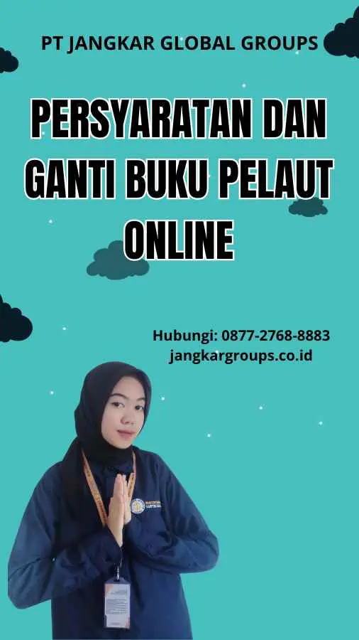 Persyaratan Dan Ganti Buku Pelaut Online