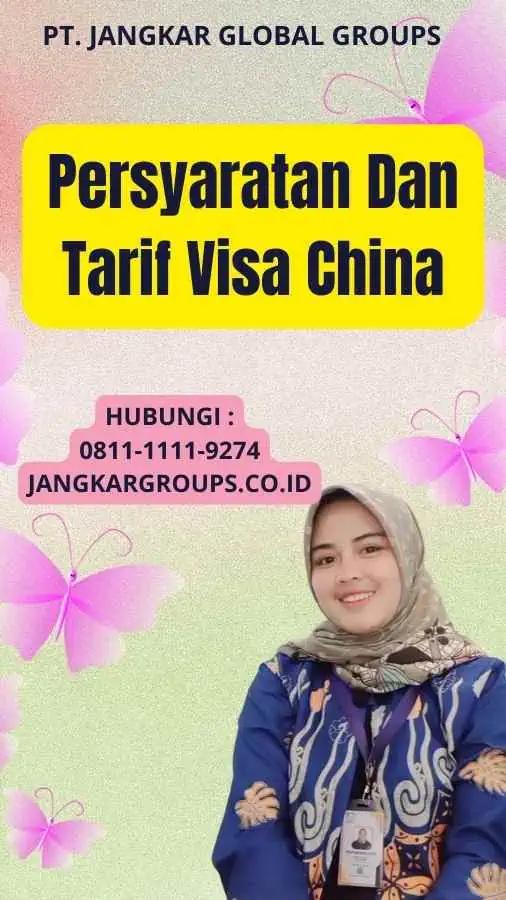 Persyaratan Dan Tarif Visa China