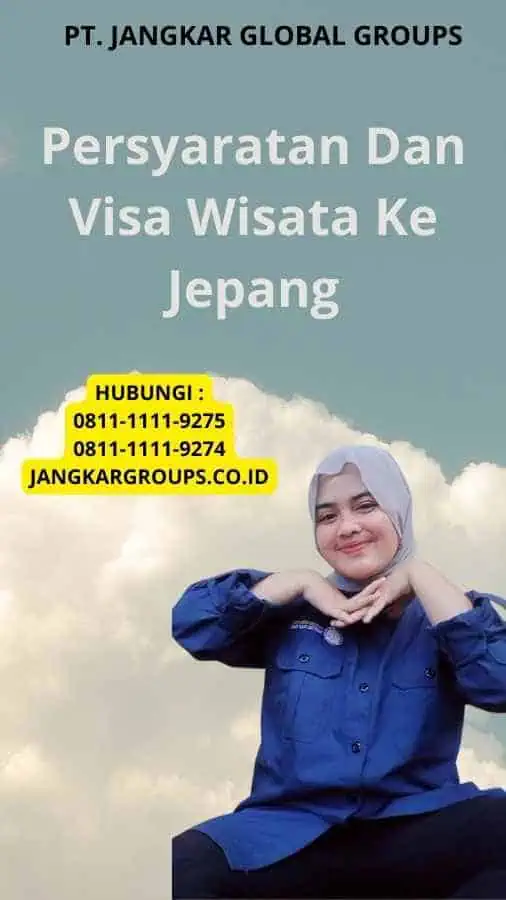 Persyaratan Dan Visa Wisata Ke Jepang