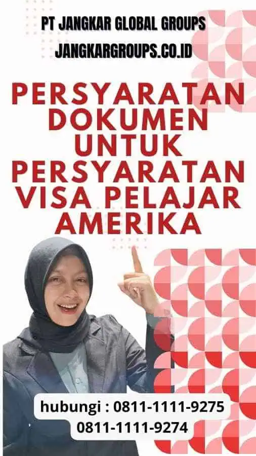 Persyaratan Dokumen untuk Persyaratan Visa Pelajar Amerika