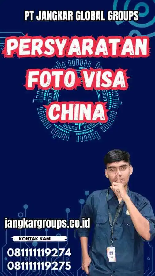 Persyaratan Foto Visa China