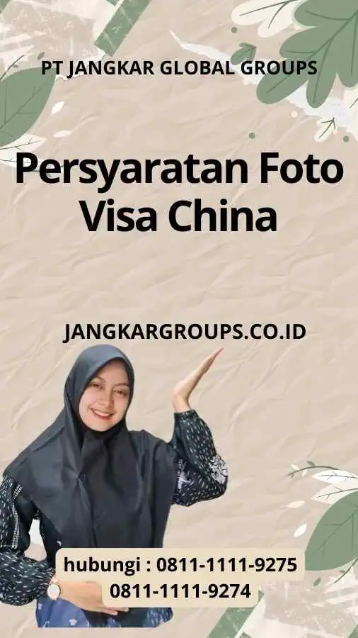 Persyaratan Foto Visa China