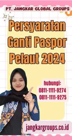 Persyaratan Ganti Paspor Pelaut 2024