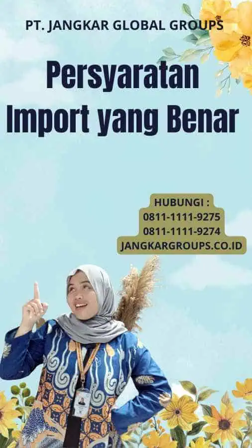 Persyaratan Import yang Benar