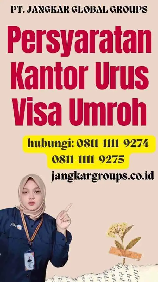 Persyaratan Kantor Urus Visa Umroh