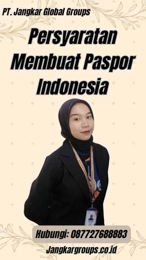 Persyaratan Membuat Paspor Indonesia