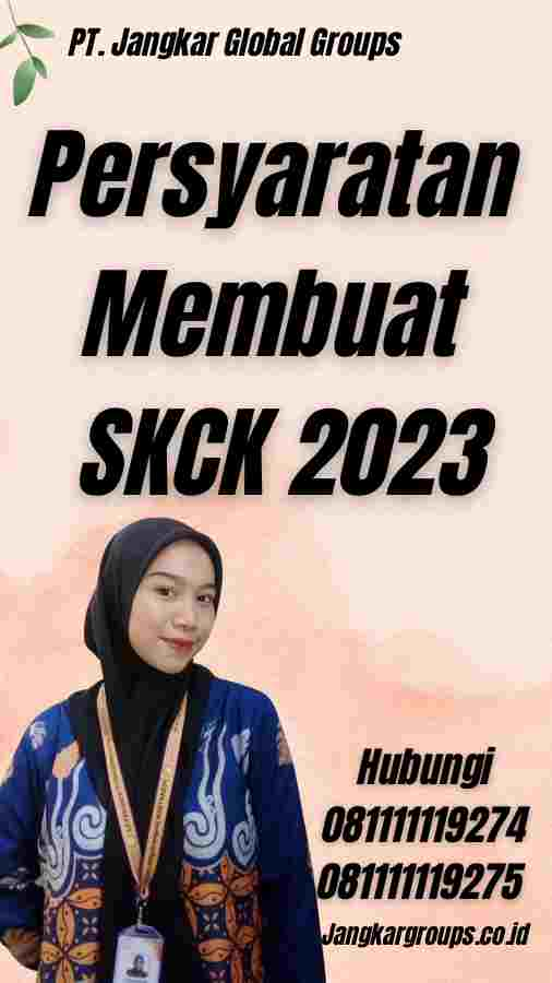 Persyaratan Membuat SKCK 2023