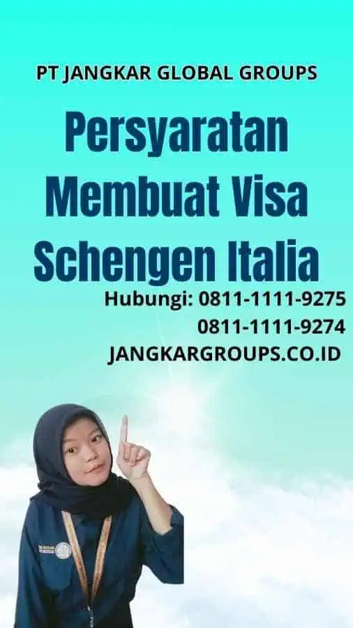 Persyaratan Membuat Visa Schengen Italia