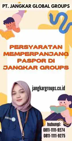 Persyaratan Memperpanjang Paspor di Jangkar Groups