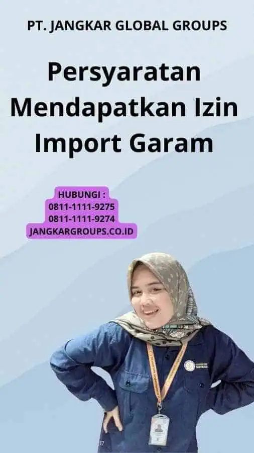 Persyaratan Mendapatkan Izin Import Garam