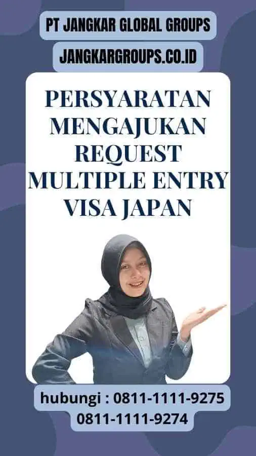 Persyaratan Mengajukan Request Multiple Entry Visa Japan