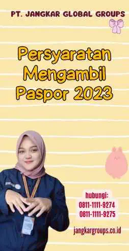 Persyaratan Mengambil Paspor 2023