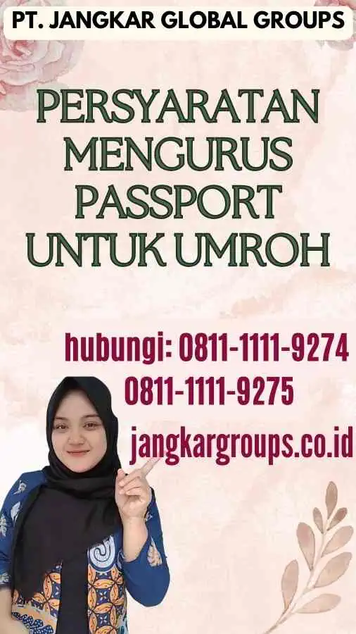 Persyaratan Mengurus Passport Untuk Umroh