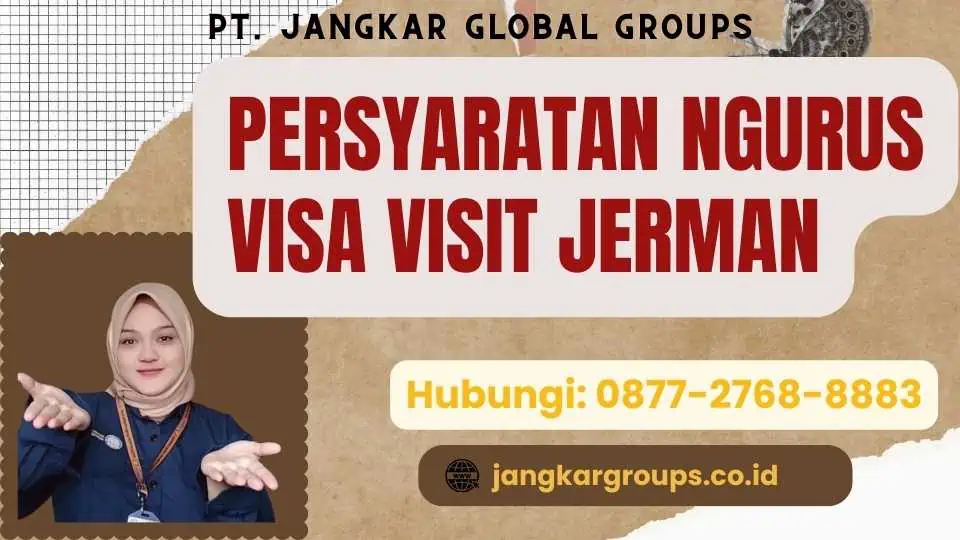 Persyaratan Ngurus Visa Visit Jerman