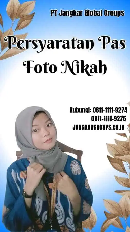 Persyaratan Pas Foto Nikah