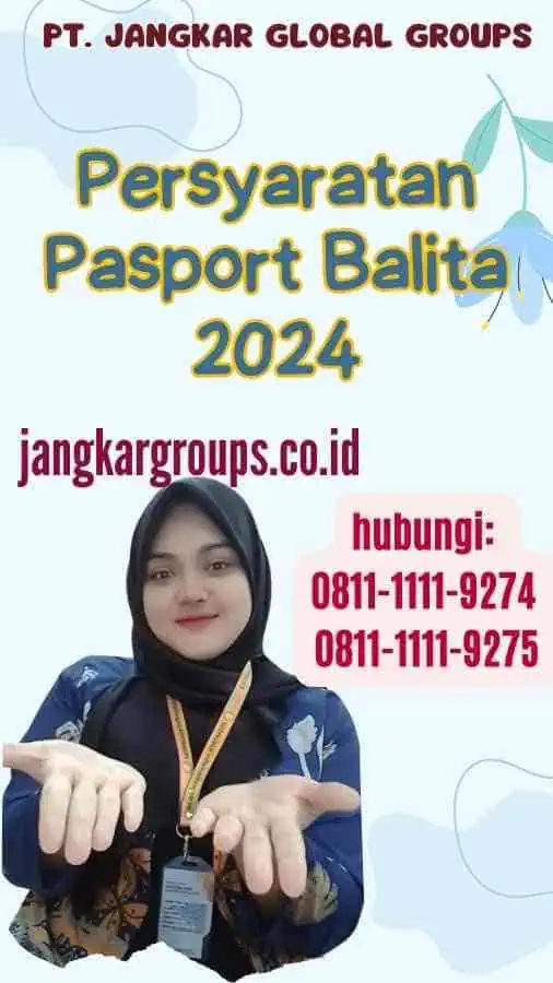 Persyaratan Pasport Balita 2024