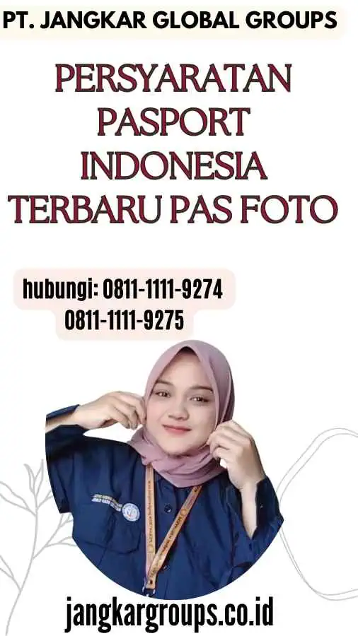 Persyaratan Pasport Indonesia Terbaru Pas Foto