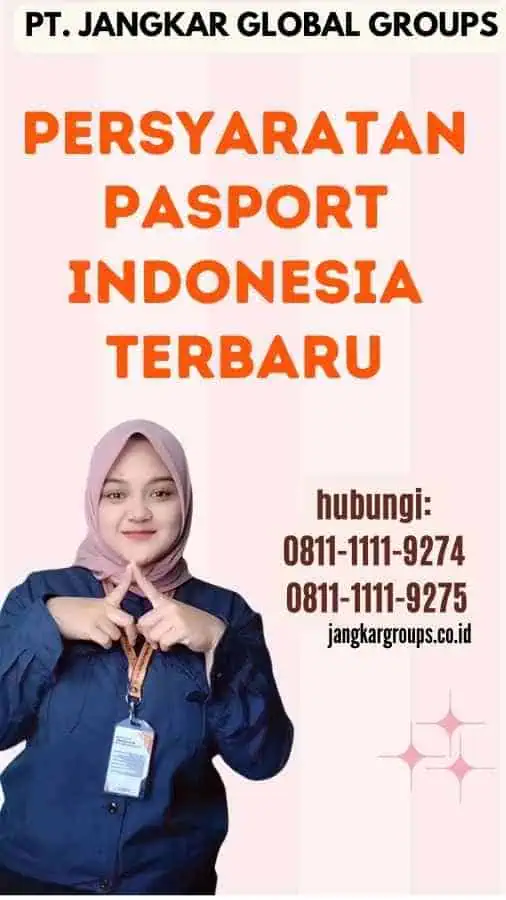 Persyaratan Pasport Indonesia Terbaru