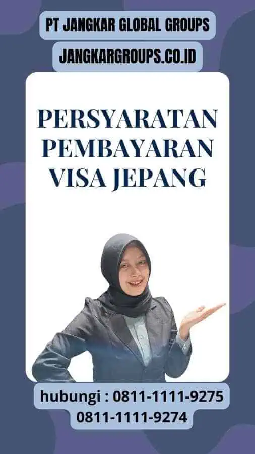 Persyaratan Pembayaran Visa Jepang