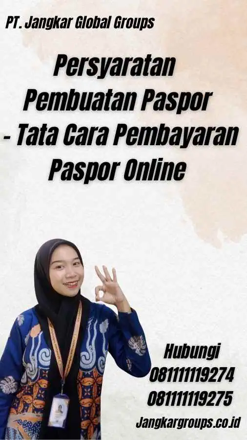 Persyaratan Pembuatan Paspor - Tata Cara Pembayaran Paspor Online