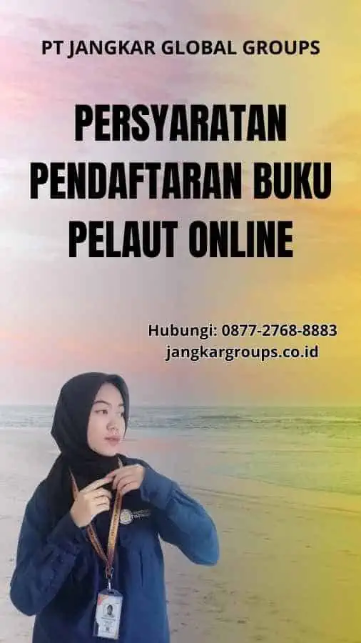 Persyaratan Pendaftaran Buku Pelaut Online