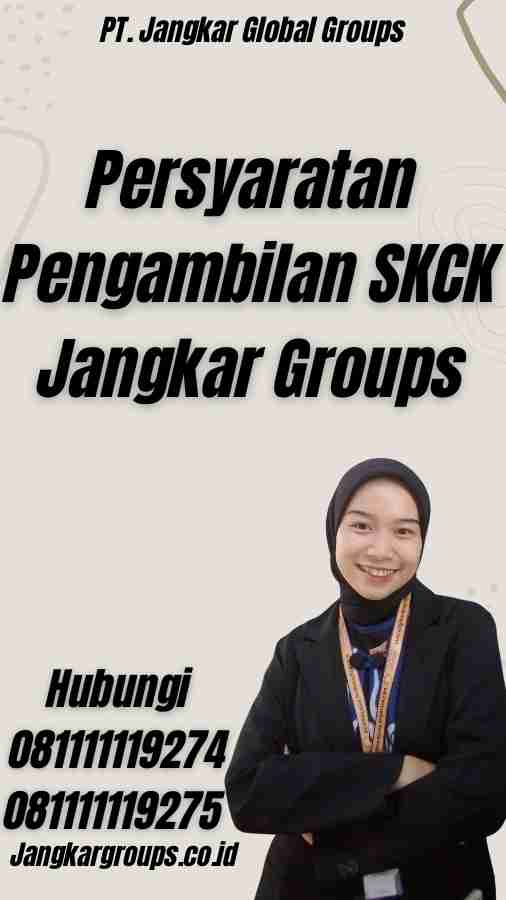 Persyaratan Pengambilan SKCK Jangkar Groups