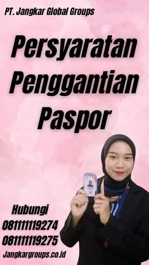 Persyaratan Penggantian Paspor